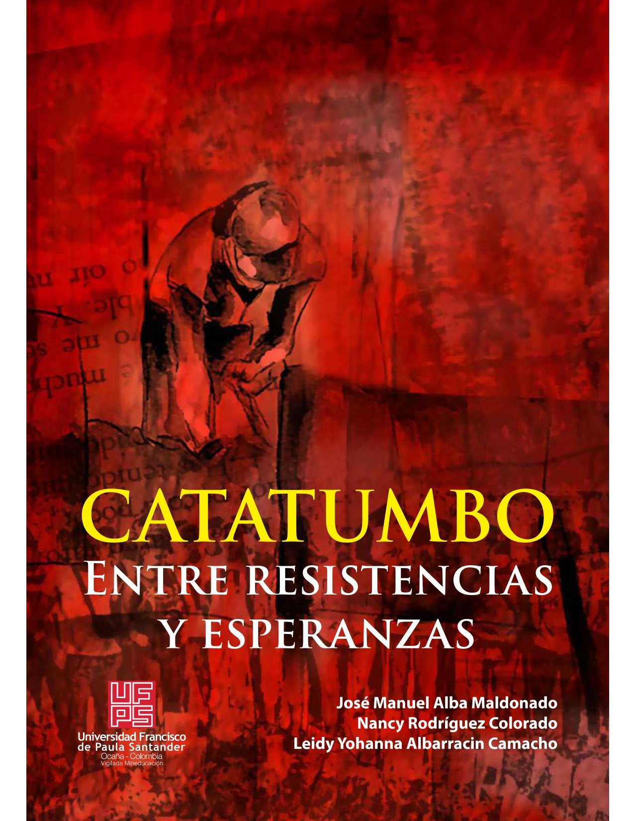 Catatumbo: Entre resistencias y esperanzas